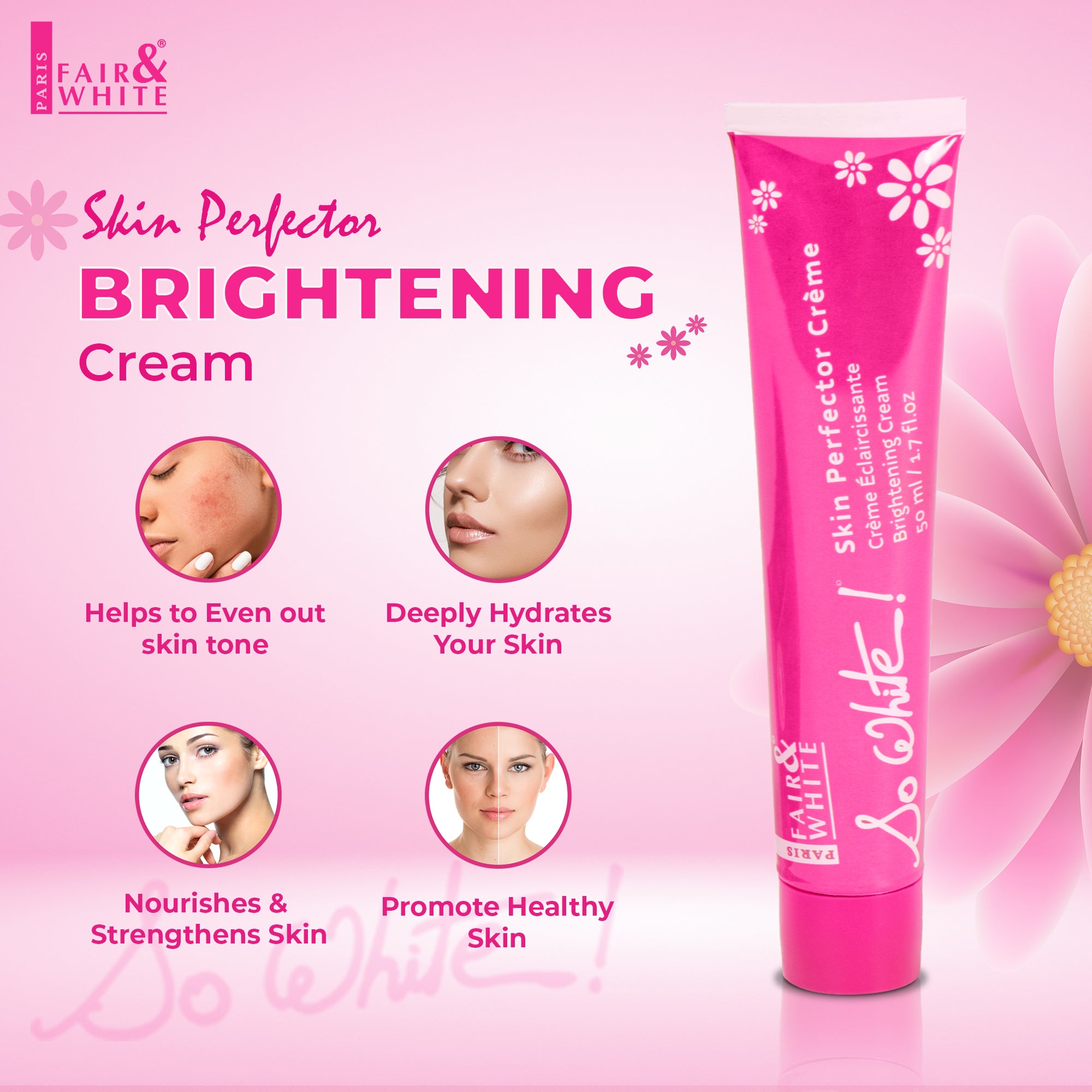 Fair and White So White! Skin Perfector Brightening Cream - 1.7 fl oz / 50ml