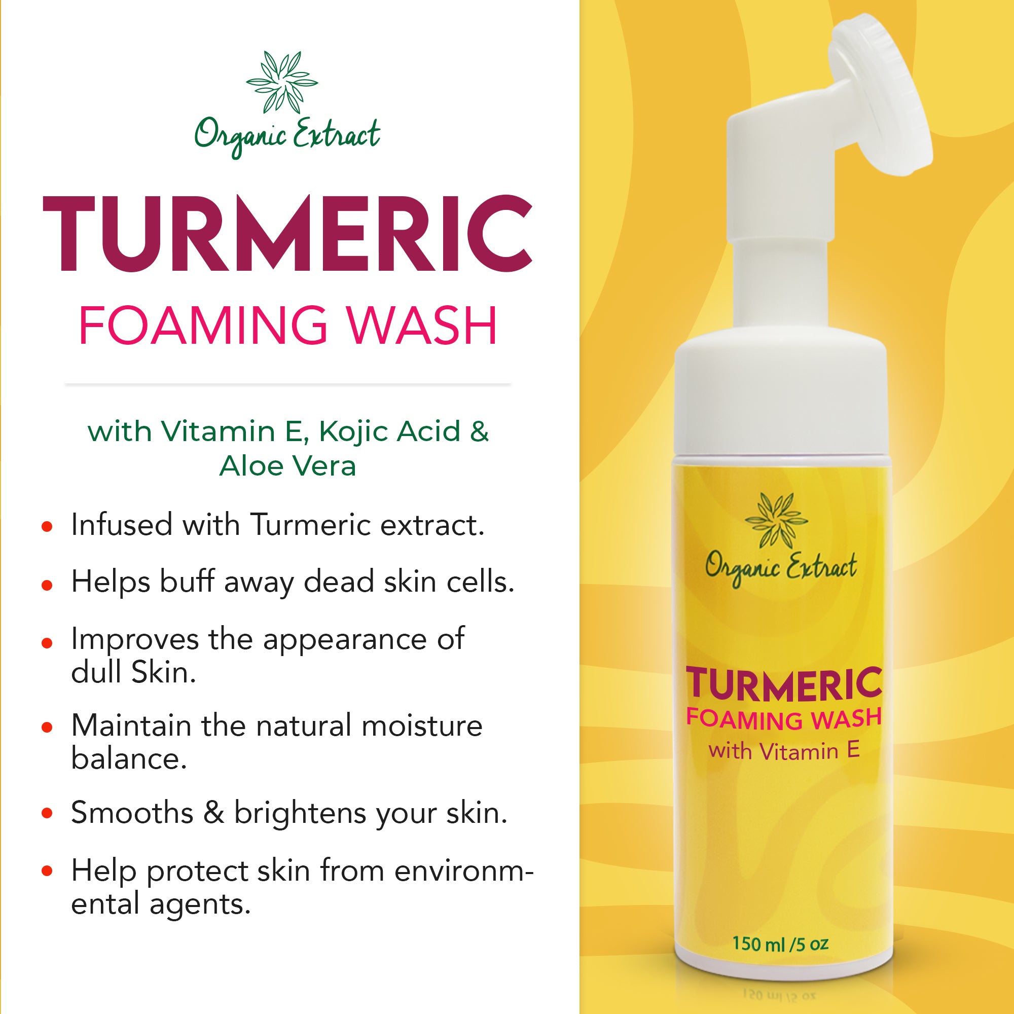 Organic Extract Turmeric Foaming Wash 5 oz/ 150ml