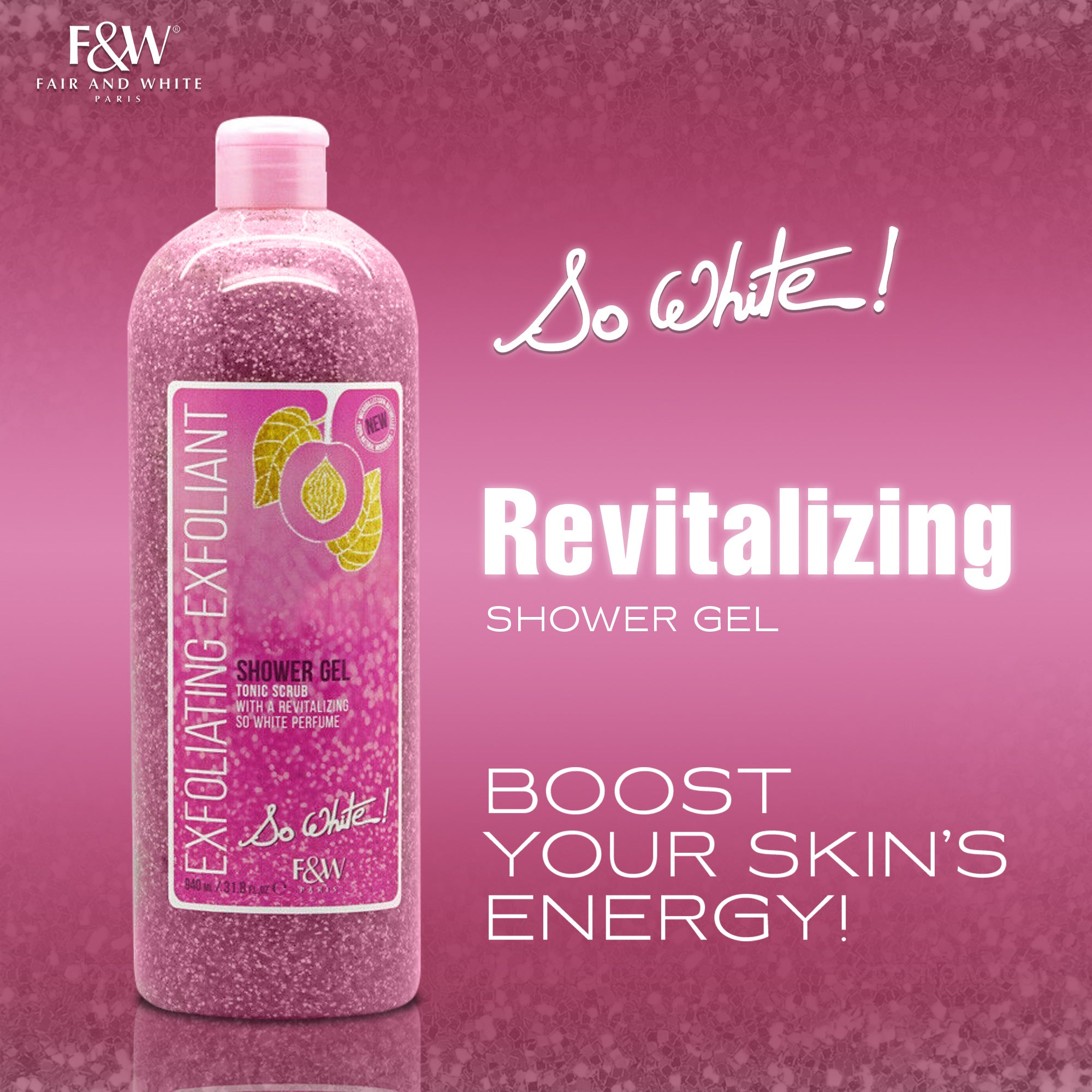Fair & White So White Exfoliating Shower Gel / Tonic Scrub - Revitalizing shower gel - 940ml / 31.8 fl oz