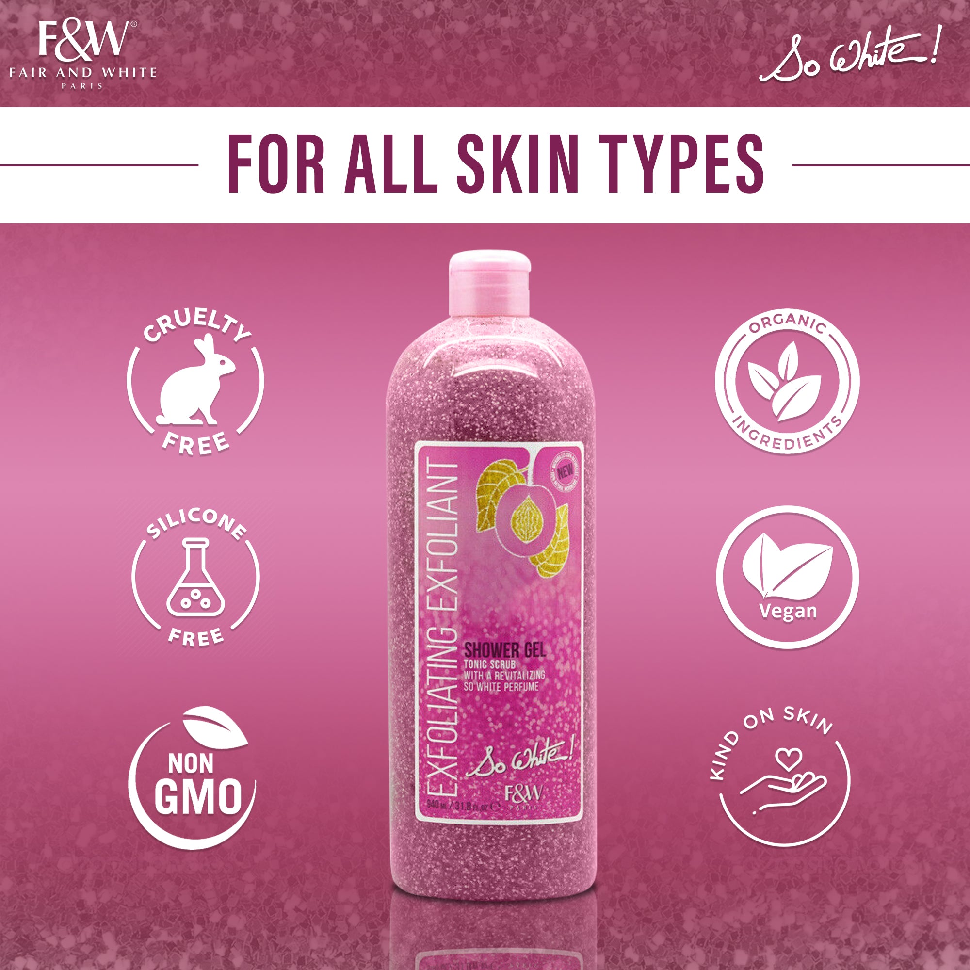 Fair & White So White Exfoliating Shower Gel / Tonic Scrub - Revitalizing shower gel - 940ml / 31.8 fl oz